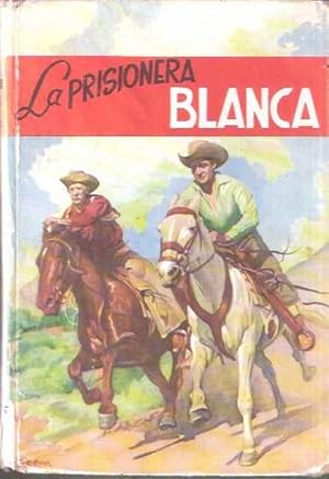 Seller image for La prisionera blanca for sale by SOSTIENE PEREIRA