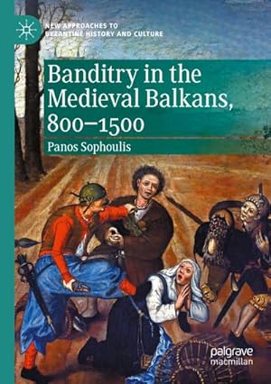 Immagine del venditore per Banditry in the Medieval Balkans, 800-1500 venduto da AHA-BUCH GmbH