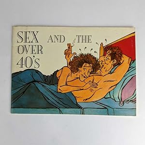 Seller image for Sex and the Over 40's for sale by Book Merchant Jenkins, ANZAAB / ILAB