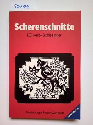 Scherenschnitte I. G. Kerp-Schlesinger. [Aus d. Niederländ. übertr. von Florentine u. Hans-Edmund...