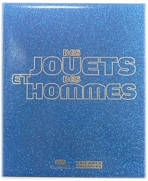Bild des Verkufers fr Des Jouets et des Hommes - Catalogue de L'exposition zum Verkauf von PsychoBabel & Skoob Books