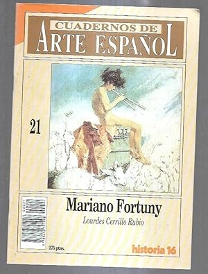 Imagen del vendedor de CUADERNOS DE ARTE ESPAÑOL 21: MARIANO FORTUNY a la venta por Desván del Libro / Desvan del Libro, SL