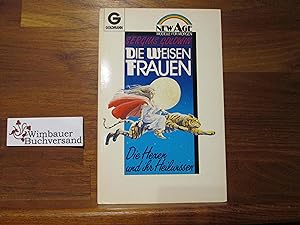Seller image for Die weisen Frauen : d. Hexen u. ihr Heilwissen. Goldmann ; 14004 : New age for sale by Antiquariat im Kaiserviertel | Wimbauer Buchversand