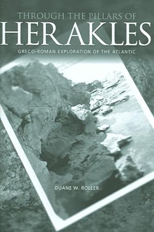 Immagine del venditore per Through the Pillars of Herakles : Greco-Roman Exploration of the Atlantic venduto da GreatBookPrices