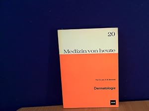 Seller image for Dermatologie. Medizin von heute Bd. 21 for sale by Das Buchregal GmbH
