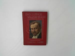 Das lustige Salzer-Buch: Heitere Lektüre- und Vortrags-Stücke, Bd. 1