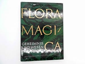 Flora Magica Geheimnis und Wesen der Pflanze