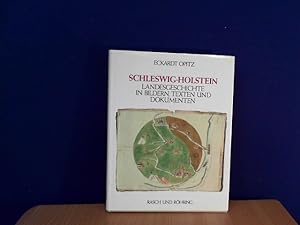 Bild des Verkufers fr Schleswig-Holstein. Landesgeschichte in Bildern, Texten und Dokumenten zum Verkauf von Das Buchregal GmbH