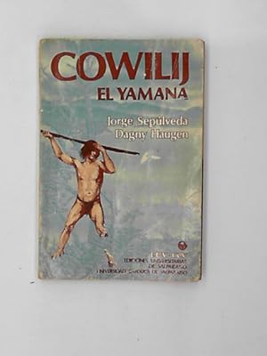 Cowilij El Yamana, Historia en el Canal Beagle