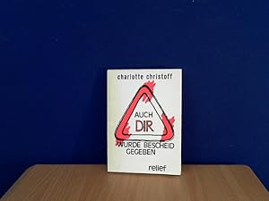 Seller image for Auch Dir wurde Bescheid gegeben. Gedichte. for sale by Das Buchregal GmbH