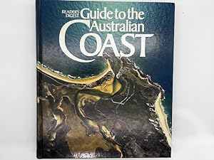 Reader's Digest Guide to the Australian Coast [Hardcover] by Reader's Digest .