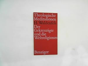Bild des Verkufers fr Der Gekreuzigte und die Weltreligionen zum Verkauf von Das Buchregal GmbH