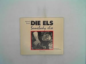 Die Els. Somebody else