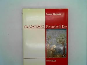 Imagen del vendedor de Francesco : Poverello di Dio a la venta por Das Buchregal GmbH