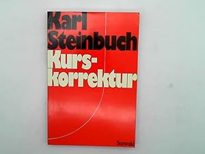 Imagen del vendedor de Karl Steinbuch: Kurskorrektur a la venta por Das Buchregal GmbH