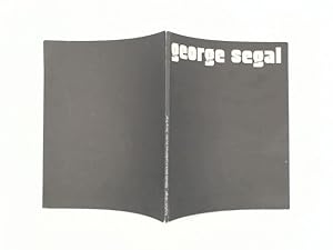 Seller image for George Segal. Ausstellungskat. Kunsthalle Tbingen / Stdtische Galerie im Lenbachhaus Mnchen 1972. Text (dt.) Jan van der Marck for sale by Das Buchregal GmbH