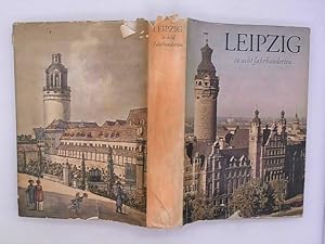 Leipzig in acht Jahrhunderten