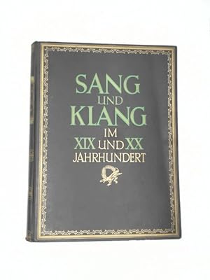 Sang und Klang im XIX und XX Jahrhundert - Band 11 (Musik)