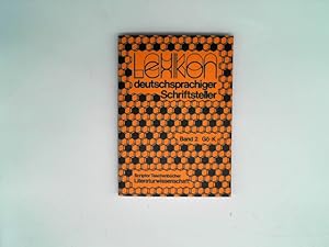 Bild des Verkufers fr Lexikon deutschsprachiger Schriftsteller II. G - K. Von den Anfngen bis zur Gegenwart. zum Verkauf von Das Buchregal GmbH