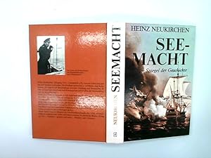 Bild des Verkufers fr Seemacht im Spiegel der Geschichte. [Die Schiffsdarst. u.d. Bewaffnungen wurden von Johannes-Christian Rost graf. umgesetzt. Die Gefechtsskizzen zeichn. Wolfgang Freitag u. Andr Kahane] zum Verkauf von Das Buchregal GmbH