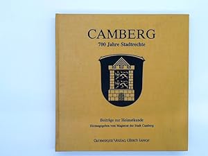 Camberg, 700 Jahre Stadtrechte. Beiträge zur Heimatkunde