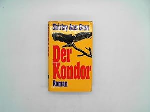 Bild des Verkufers fr Der Kondor. Roman [Dt. von Kurt Wagenseil]. zum Verkauf von Das Buchregal GmbH