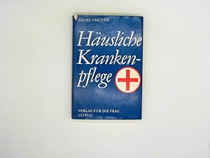 Seller image for Heinz Paschke: Husliche Krankenpflege for sale by Das Buchregal GmbH