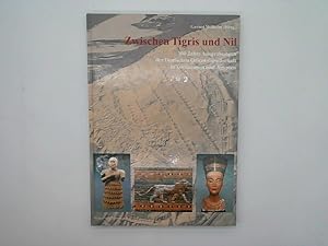 Bild des Verkufers fr Zwischen Tigris und Nil, Sonderausgabe zum Verkauf von Das Buchregal GmbH