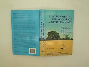 Seller image for Environmental Behaviour of Agrochemicals (PROGRESS IN PESTICIDE BIOCHEMISTRY AND TOXICOLOGY) for sale by Das Buchregal GmbH