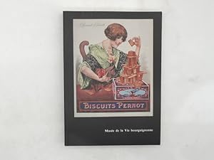 Bild des Verkufers fr Biscuits Pernot, une manufacture dijonnaise, 1869-1963 : Exposition, Dijon, Muse de la vie bourguignonne Perrin de Puycousin, 30 mai-29 octobre 1990, Genve, Muse d'ethnographie, annexe de Conches, 27 fvrier-18 août 1991 zum Verkauf von Das Buchregal GmbH