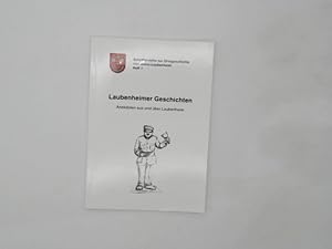 Laubenheimer Geschichten - Anekdoten aus und über LAubenheim