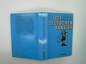 Bild des Verkufers fr Die deutschen Kanzler : von Bismarck bis Schmidt. hrsg. von Wilhelm von Sternburg zum Verkauf von Das Buchregal GmbH