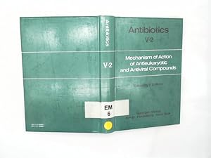 Antibiotics; Teil: Vol. 5. Pt. 2., Mechanism of action of antieukaryotic and antiviral compounds
