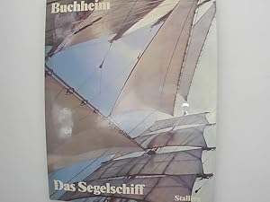 Bild des Verkufers fr Das Segelschiff zum Verkauf von Das Buchregal GmbH