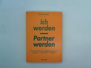 Ich werden, Partner werden