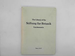 THE MAGNIFICENT BOTANICAL LIBRARY OF THE STIFTUNG FUR BOTANIK VADUZ LIECHTENSTEIN COLLECTED BY TH...