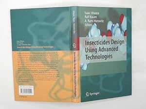 Seller image for Insecticides design using advanced technologies. Isaac Ishaaya . (ed.) for sale by Das Buchregal GmbH