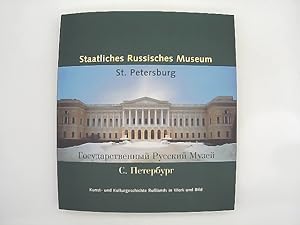 Staatliches Russisches Museum St. Petersburg : Kunst- und Kulturgeschichte Russlands in Werk und ...