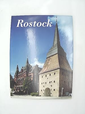 Rostock. Text von Helmut Aude. Fotos von Dorit Gätjen und Uwe Seemann