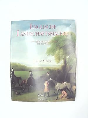 Seller image for Englische Landschaftsmalerei von der Renaissance bis heute (Peintures - Sculpures) for sale by Das Buchregal GmbH