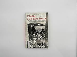 Bild des Verkufers fr L'Italia  un'altra storia. Un secolo di cronaca, politica, cultura raccontati da parte della gente zum Verkauf von Das Buchregal GmbH