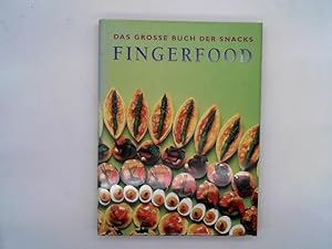 Bild des Verkufers fr Das grosse Buch der Snacks - Fingerfood zum Verkauf von Das Buchregal GmbH