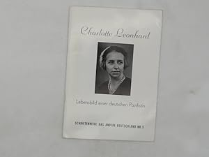 Charlotte Leonhard : Lebensbilder e. dt. Pazifistin. Helmut Donat / Schriftenreihe "Das andere De...