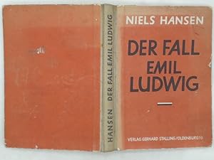 HANSEN,N., Der Fall Emil Ludwig. Oldenburg, Stalling,