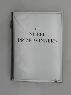 Imagen del vendedor de The Nobel Prize-Winners and the Nobel Foundation 1901-1937 a la venta por Das Buchregal GmbH