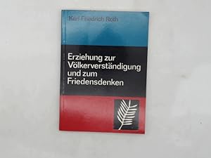 Erziehung zur Völkerverständigung und zum Friedensdenken