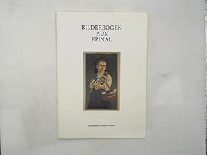 Bilderbogen aus Epinal. Katalog zur Ausstellung im Gutenberg-Museum Mainz, 27. April - 27. Juni 1...