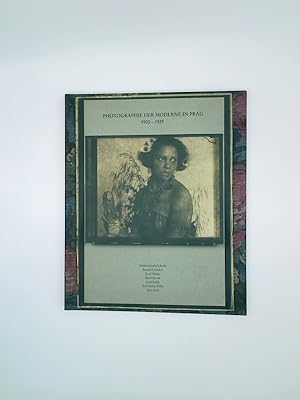 Seller image for Photographie der Moderne in Prag : 1900 - 1925 for sale by Das Buchregal GmbH