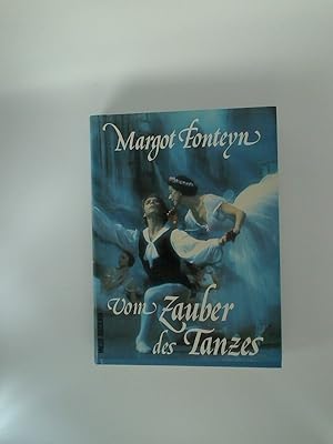 Seller image for Vom Zauber des Tanzes. for sale by Das Buchregal GmbH