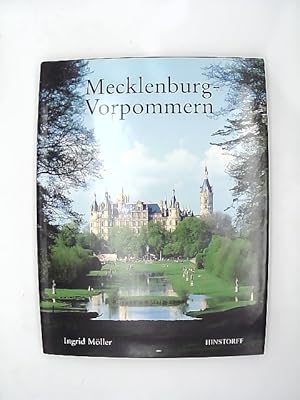 Mecklenburg-Vorpommern. Text von Ingrid Möller. Fotos von Ulf Böttcher . Übers. ins Engl. von Pat...
